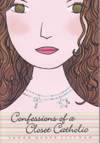 9780439899567: confessions-of-a-closet-catholic