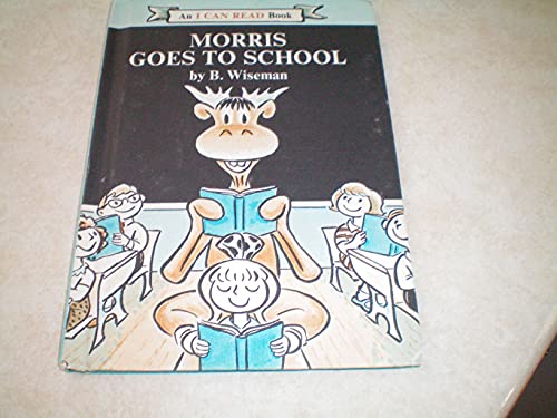 Beispielbild fr Morris goes to school zum Verkauf von Better World Books