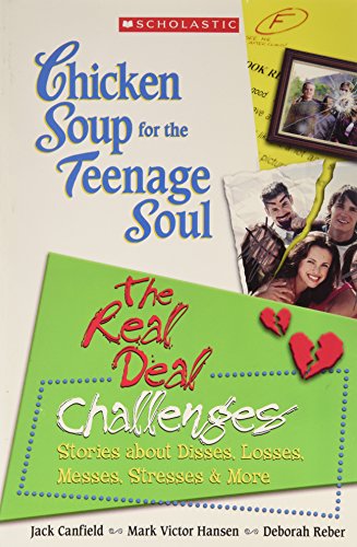 Beispielbild fr Chicken Soup for the Teenage Soul : The Real Deal Challenges zum Verkauf von Once Upon A Time Books