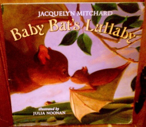 9780439900881: baby-bat's-lullaby