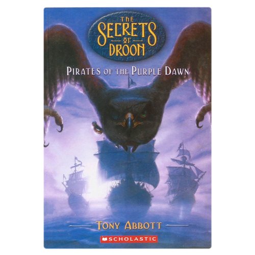 Pirates Of The Purple Dawn (The Secrets Of Droon #29) (9780439902502) by Tony Abbott