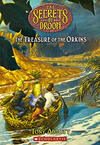 The Treasure of the Orkins (The Secrets of Droon #32) (9780439902533) by Abbott, Tony