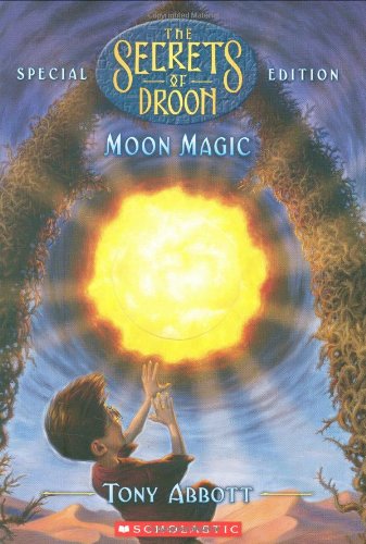 Stock image for Moon Magic (The Secrets of Droon, Special Edition, No. 5) for sale by More Than Words