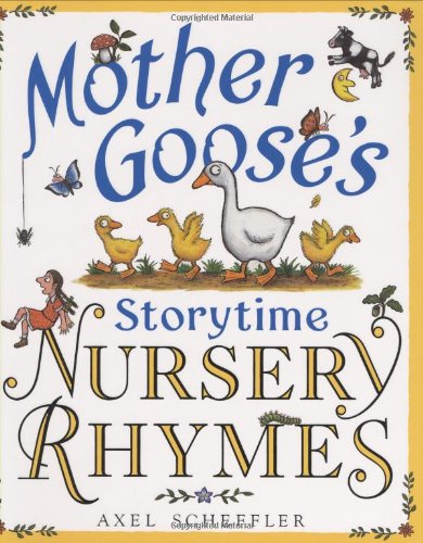 Beispielbild fr Mother Goose's Storytime Nursery Rhymes zum Verkauf von Better World Books