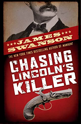 Imagen de archivo de Chasing Lincoln's Killer a la venta por SecondSale