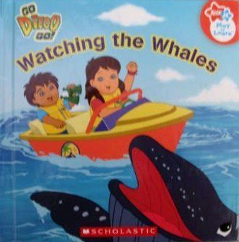 Beispielbild fr Go Diego Go Watching the Whales zum Verkauf von SecondSale