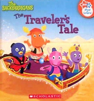 9780439907071: the-backyardigans-the-traveler's-tale