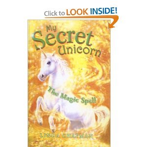 Imagen de archivo de The Magic Spell 1 My Secret Unicorn a la venta por Firefly Bookstore