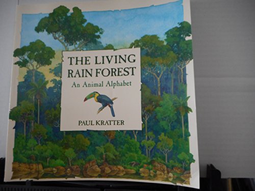 Imagen de archivo de The Living Rainforest: An Animal Alphabet a la venta por SecondSale