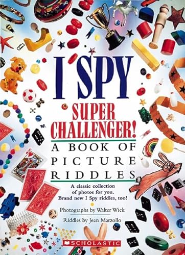 9780439910910: I Spy Super Challenger!: A Book of Picture Riddles