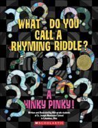 Beispielbild fr What Do You Call a Rhyming Riddle? A Hinky Pinky! (Kids are Authors) zum Verkauf von SecondSale