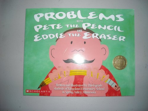 Stock image for Problems with Pete the Pencil and Eddie the Eraser for sale by SecondSale