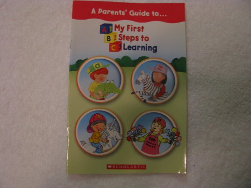 Beispielbild fr A Parents' Guide To. My First Steps to Learning zum Verkauf von Better World Books
