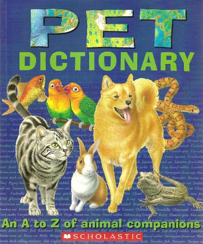 Stock image for Pet Dictinary an a to Z of Animal Companions for sale by Better World Books