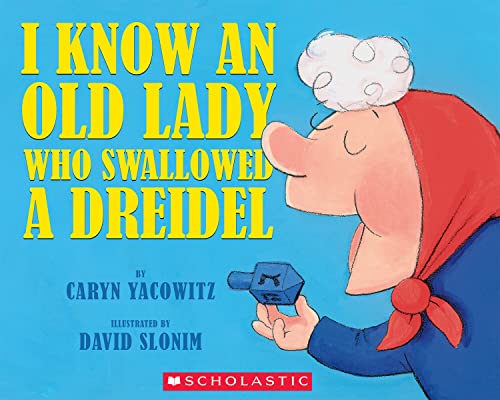 9780439915311: I Know An Old Lady Who Swallowed A Dreidel