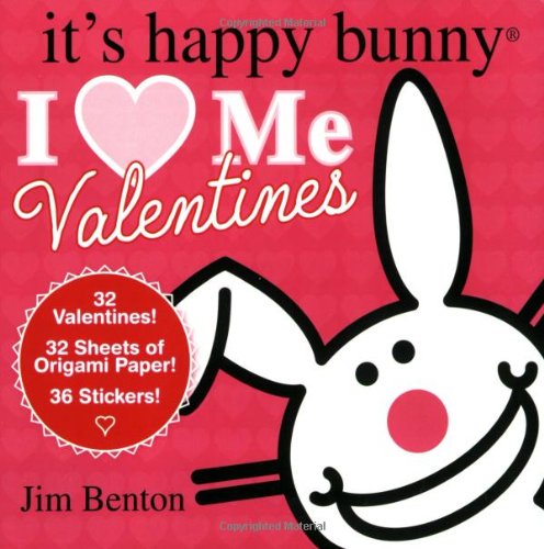 It's Happy Bunny: I (Heart) Me: Valentines (9780439915472) by Benton, Jim