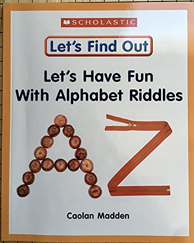 Stock image for Let's Have Fun with Alphabet Riddles (Let's Find Out) for sale by Orion Tech