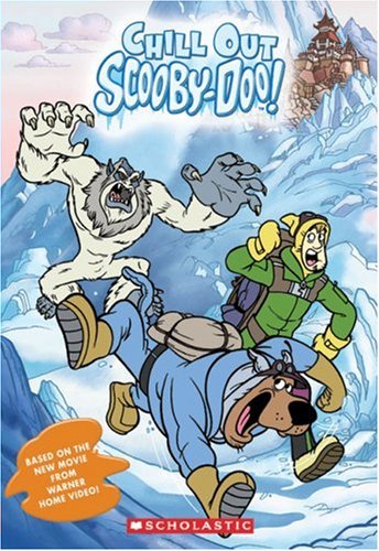Chill Out Scooby-Doo (Scooby-Doo Video Tie-in Novelization) (9780439915953) by Gelsey, James
