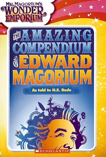 9780439916363: The Amazing Compendium of Edward Magorium