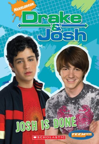 Stock image for Teenick: Drake and Josh Chapter Book #7: Josh Is Done: Chapter Books #7: Josh Is Done for sale by Jenson Books Inc