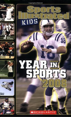 Beispielbild fr Sports Illustrated Kids Year In Sports 2008 zum Verkauf von SecondSale