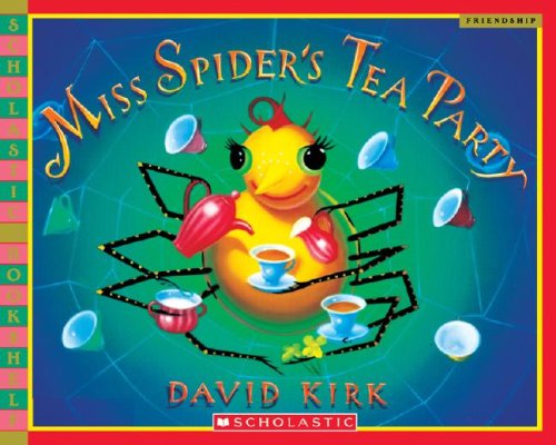 Miss Spider's Tea Party (9780439918176) by Kirk, David