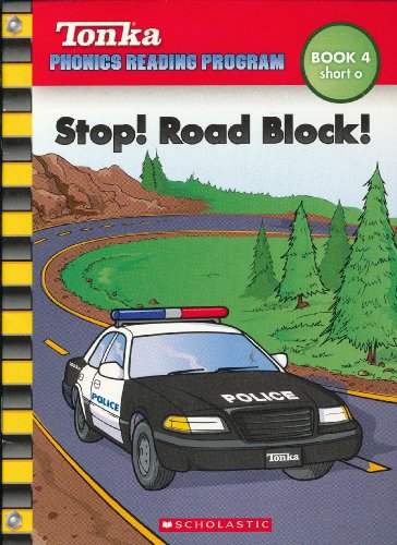 Imagen de archivo de Stop! Road Block! (Tonka Phonics Reading Program) a la venta por Reliant Bookstore