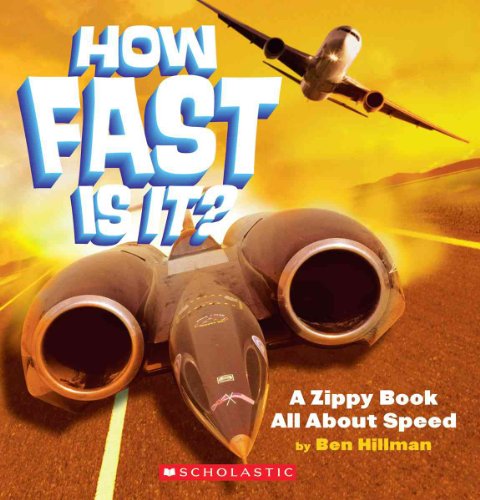 Imagen de archivo de How Fast Is It?: A Zippy Book All about Speed a la venta por ThriftBooks-Atlanta