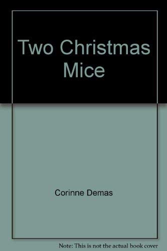 Stock image for Two Christmas Mice for sale by Better World Books