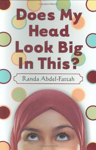 Beispielbild fr Does My Head Look Big in This? zum Verkauf von Better World Books