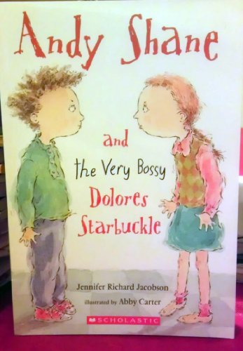 Beispielbild fr Andy shane and the Very Bossy Dolores Starbuckle zum Verkauf von Better World Books