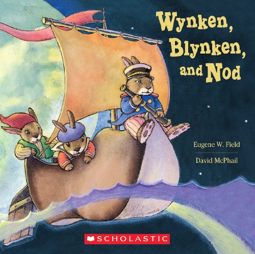 Beispielbild fr Wynken Blynken And Nod zum Verkauf von ZBK Books