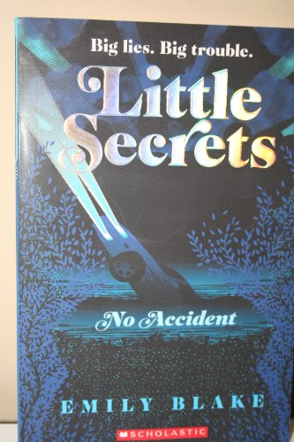 Imagen de archivo de No Accident (Little Secrets, No. 2) a la venta por Books-FYI, Inc.