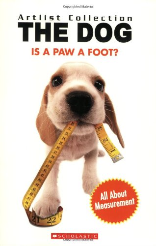 Beispielbild fr Is a Paw a Foot? : All about Measurement zum Verkauf von Better World Books: West