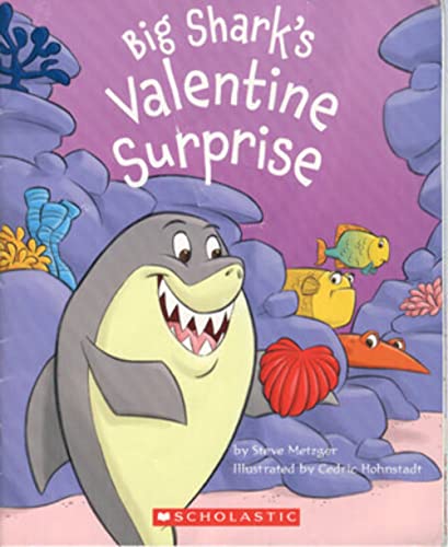 Imagen de archivo de Big Shark's Valentine Surprise a la venta por SecondSale