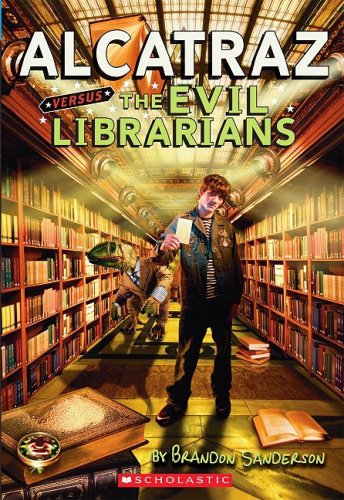 Stock image for Alcatraz versus the Evil Librarians (Alcatraz, No. 1) for sale by Gulf Coast Books