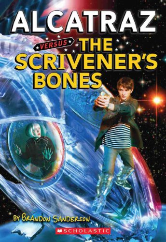9780439925549: Alcatraz Versus the Scrivener's Bones (Apple Series)