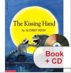 The Kissing Hand (Book & CD Set) (9780439925860) by Audrey Penn