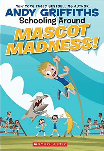Stock image for Schooling Around #3: Mascot Madness! for sale by SecondSale