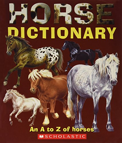 Stock image for Horse Dictionary: An A to z of Horses for sale by Decluttr