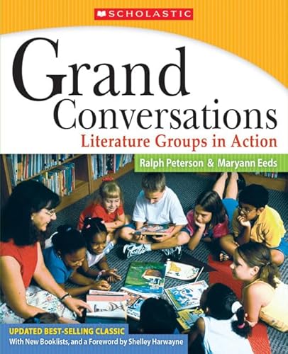 9780439926454: Grand Conversations (Updated Edition): Literature Groups in Action