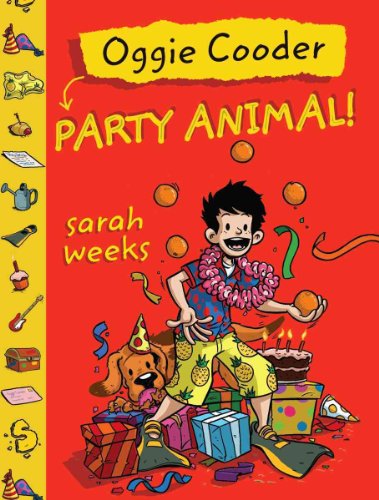Oggie Cooder, Party Animal (9780439927925) by Weeks, Sarah