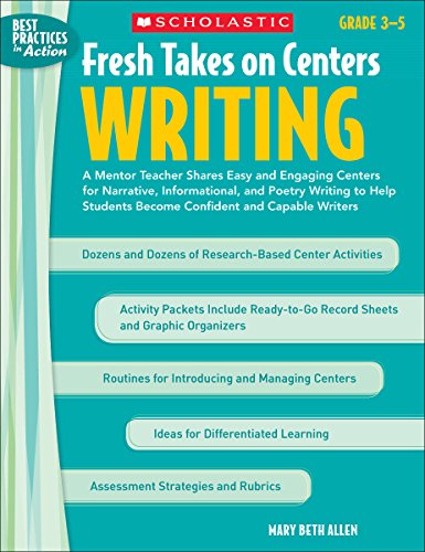 Beispielbild fr Fresh Takes on Centers: Writing: A Mentor Teacher Shares Easy and Engaging Centers for Narrative, Informational, and Poetry Writing to Help Students . Capable Writers (Best Practices in Action) zum Verkauf von TranceWorks