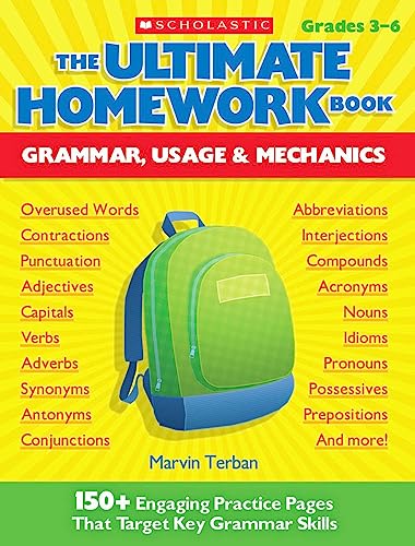 

The The Ultimate Homework Book: Grammar, Usage & Mechanics: 150+ Engaging Practice Pages That Target Key Grammar Skills