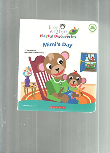 Stock image for Baby Einstein Playful Discoveries: Mimi's Day for sale by Better World Books