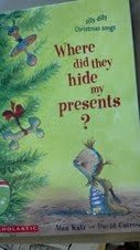 9780439933117: Where Did They Hide My Presents?
