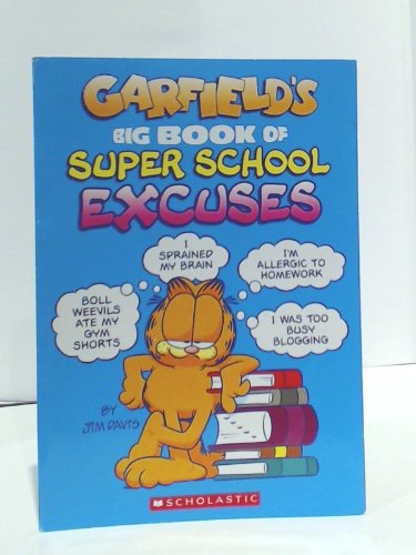 Imagen de archivo de Garfield's Big Book of Super School Excuses a la venta por ThriftBooks-Atlanta