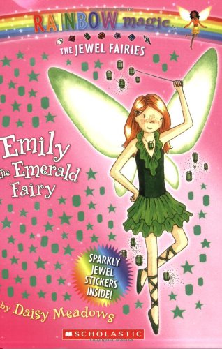 Emily: The Emerald Fairy (Rainbow Magic: The Jewel Fairies, No. 3) (9780439935302) by Meadows, Daisy