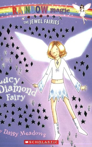 Beispielbild fr Lucy: The Diamond Fairy (Rainbow Magic: The Jewel Fairies, No. 7) zum Verkauf von Wonder Book