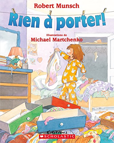 Rien Ã€ Porter! (Robert Munsch) (French Edition) (9780439937924) by Munsch, Robert